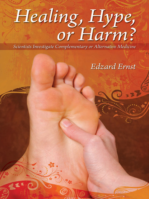 Title details for Healing, Hype or Harm? by Edzard Ernst - Available